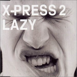 X-Press 2/Lazy@Import-Gbr